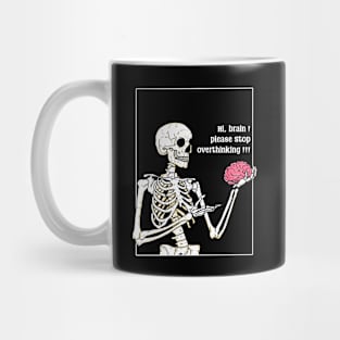 Stop Overthinking Mug